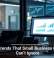 Tech Trends That Small Business Owners Can’t Ignore