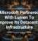 Microsoft Partnered With Lumen To Improve Its Datacenter Infrastructure